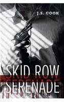Skid Row Serenade