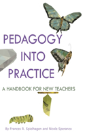 Pedagogy into Practice