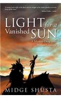 Light for a Vanished Sun