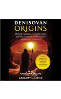 Denisovan Origins