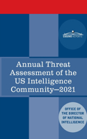Annual Threat Assessment of the US Intelligence Community