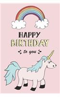 Unicorn Journal Happy Birthday To You