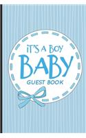 It's A Boy Baby Guest Book: Guest Registry For Baby Shower, New Parents Keepsake, Bundle Of Joy Baby Journal, Family Well-Wishes & Advice Notebook