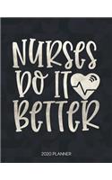 Nurses Do It Better 2020 Planner