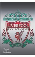 Liverpool Notebook Design Liverpool 31 For Liverpool Fans and Lovers