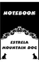 Estrela Mountain Dog Notebook: Black and White notebook, Decorative Journal for Estrela Mountain Dog Lover: Notebook /Journal Gift, Black and White,100 pages, 6x9, Soft cover, Mat