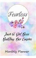 Fearless - Just A Girl Boss Building Her Empire monthly planner