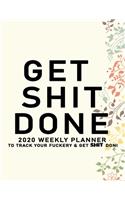 Get Shit Done