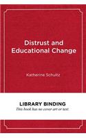 Distrust and Educational Change