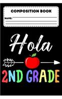 Composition Book Hola 2nd Grade: Composition Notebook for Grades K-2, 2nd Grade Back To School Supplies, Ruled Paper For Note Taking & Creative Writing