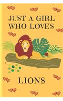 Just A Girl Who Loves Lions