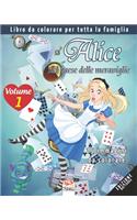 Alice nel paese delle meraviglie - 25 immagini da colorare - Volume 1 - edizione notturna: Libro da colorare per tutta la famiglia