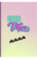 Good Vibes
