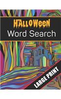 Halloween Word Search Large Print: 96 Word Search Activities for Everyone (Holiday Word Search)