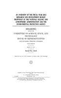 An overview of the fiscal year 2012 research and development budget proposals at the National Oceanic and Atmospheric Administration and the Environmental Protection Agency: hearing before the Committee on Science, Space, and Technology, House of Repres