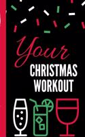 Your Christmas Workout