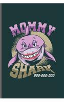 Mommy Shark Doo Doo Doo