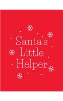 Santa's little helper: Christmas Journal/Diary Lined Paper 100 Pages 8.5"x11" Composition Book Santa