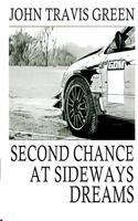 Second Chance at Sideways Dreams