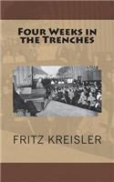 Four Weeks in the Trenches