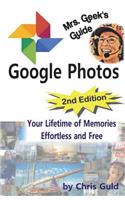 Mrs. Geek's Guide to Google Photos