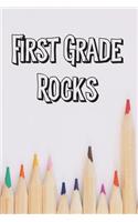 First Grade Rocks: Custom Composition Journal with Trendy Design on the Cover; Back to School Supplies fit for any Girl, Boy. Class Study Blank Lined Notebook perfect 