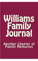 Williams Family Journal: Another Chapter of Family Memories