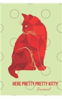Here Pretty Pretty Kitty Journal