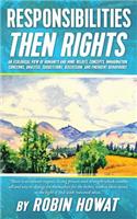 Responsibilities Then Rights