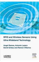 RFID and Wireless Sensors Using Ultra-Wideband Technology