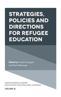 Strategies, Policies and Directions for Refugee Education