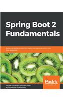 Spring Boot 2 Fundamentals
