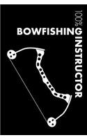 Bowfishing Instructor Notebook: Blank Lined Bowfishing Journal for Instructor and Bowhunter