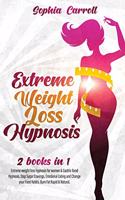 Extreme Weight Loss Hypnosis