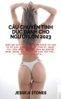 Câu Chuy?n Tình D?c Dành Cho NgU?i L?n 2023: M?t b? suu t?p b? c?m rõ ràng và thú v? v? các cu?c g?p g? c?m k?, nh?p vai, h?u môn thô b?o, ?nh ba ngu?i, MFM, BDSM, quan h? tình d&#790