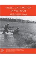 Small Unit Action in Vietnam Summer 1966
