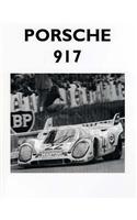 Porsche 917 and Its Racing Record