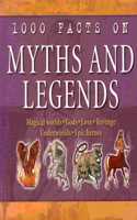 1000 Facts on Myths and Legends