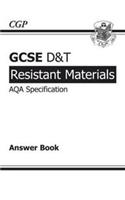 GCSE D&T Resistant Materials AQA Exam Practice Answers (for Workbook) (A*-G course)