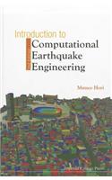 Introduction To Computational Earthquake Engineering (2nd Edition)