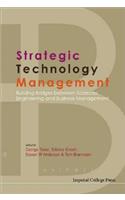 Strategic Technology Management: Building Bridges Between Sciences, Engineering and Business Management