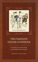Complete Geezer Guidebook