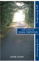 Hope and Help for Sexual Temptation