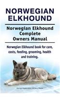 Norwegian Elkhound. Norwegian Elkhound Complete Owners Manual. Norwegian Elkhound book for care, costs, feeding, grooming, health and training.