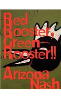 Red Rooster, Green Rooster