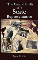 Candid Idylls of a State Representative