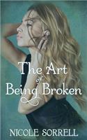 The Art of Being Broken: (2 Art of Living)