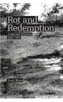 Rot and Redemption