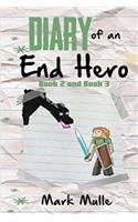 Diary of an End Hero, Book 2 and Book 3 (An Unofficial Minecraft Book for Kids Ages 9 - 12 (Preteen)