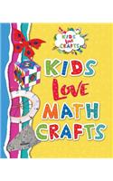 Kids Love Math Crafts